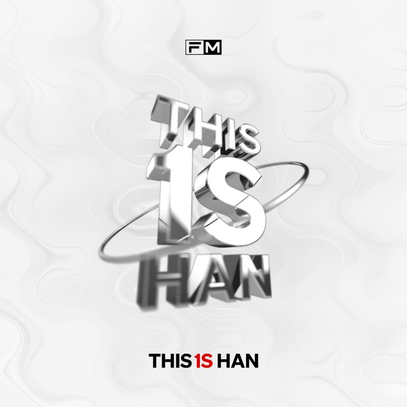 This is Han(I'm Han 周年庆主题曲）